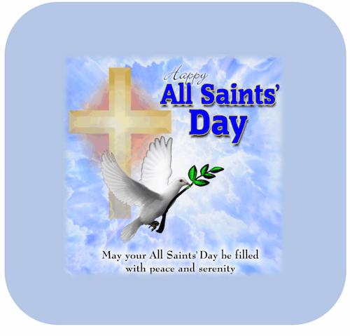Have a Blessed All Saints’ Day!